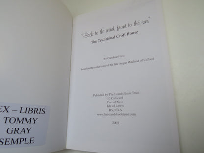 "Back to the Wind, Front to the Sun", The Traditional Croft House by Caroline Hirst, 2005 book image 3