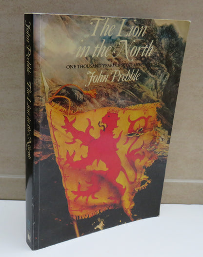 The Lion In The North One Thousand Years of Scotland's History By John Prebble book image 2