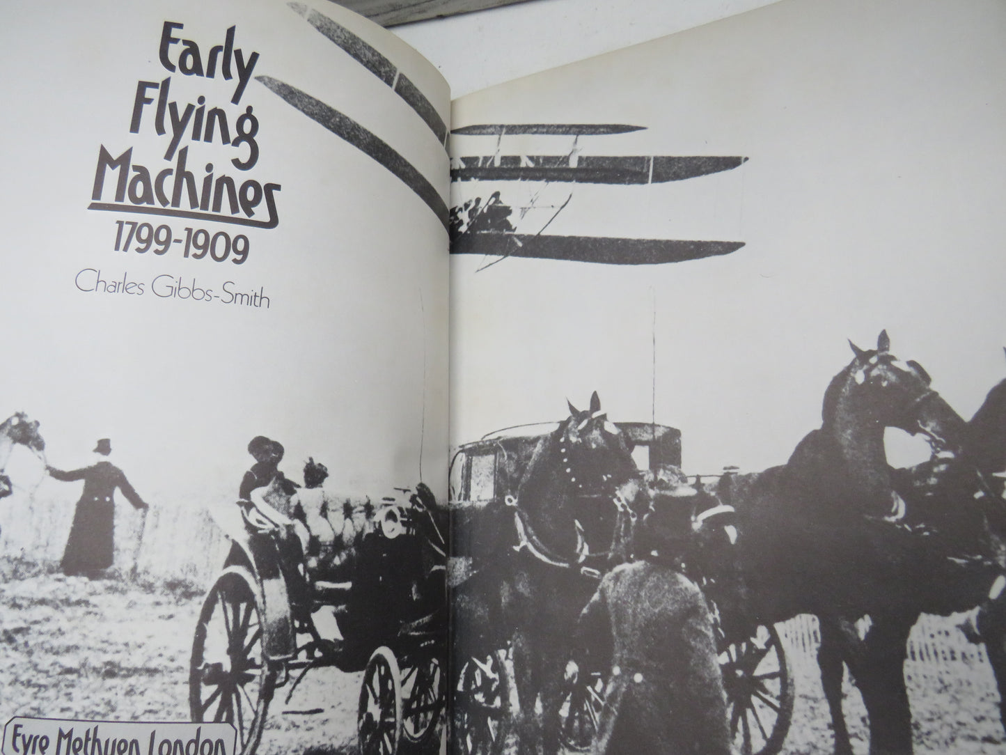 Early Flying Machines 1799-1909 by Charles Gibbs-Smith, 1975