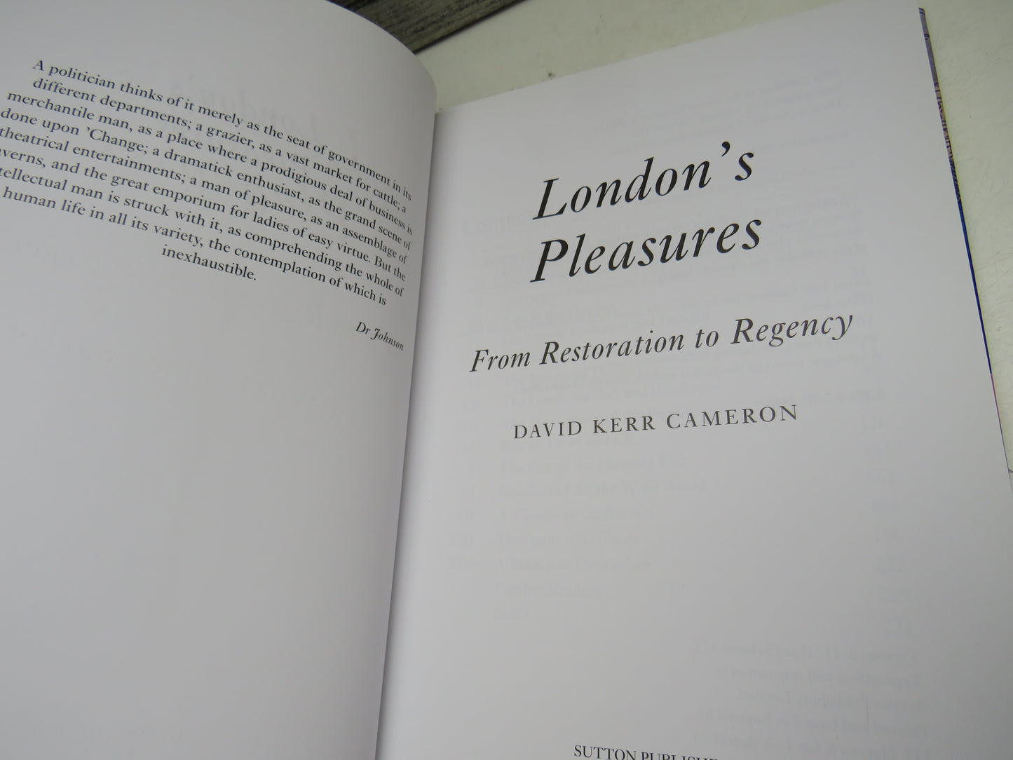 London's Pleasures from Restoration to Regency by David Kerr Cameron, 2001