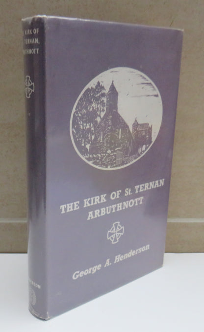 The Kirk of St. Ternan, Arbuthnott A Scottish Heritage By George A. Henderson 1962 book image 2