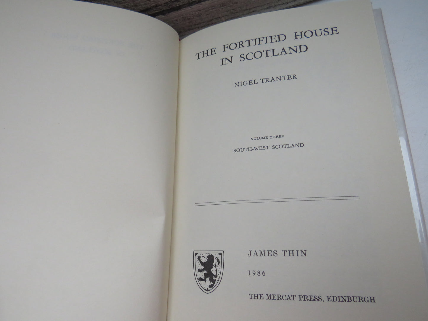 The Fortified House In Scotland By Nigel Tranter Volume Three South-West Scotland 1986