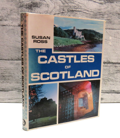 The Castles of Scotland By Susan Ross 1973