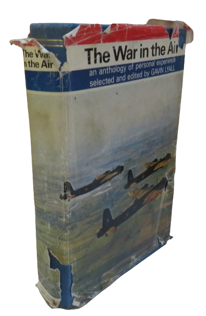 The War In The Air 1939-1945 by Gavin Lyall 1973