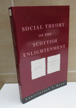 Load image into Gallery viewer, Social Theory of the Scottish Enlightenment by Christopher J. Berry, 1997
