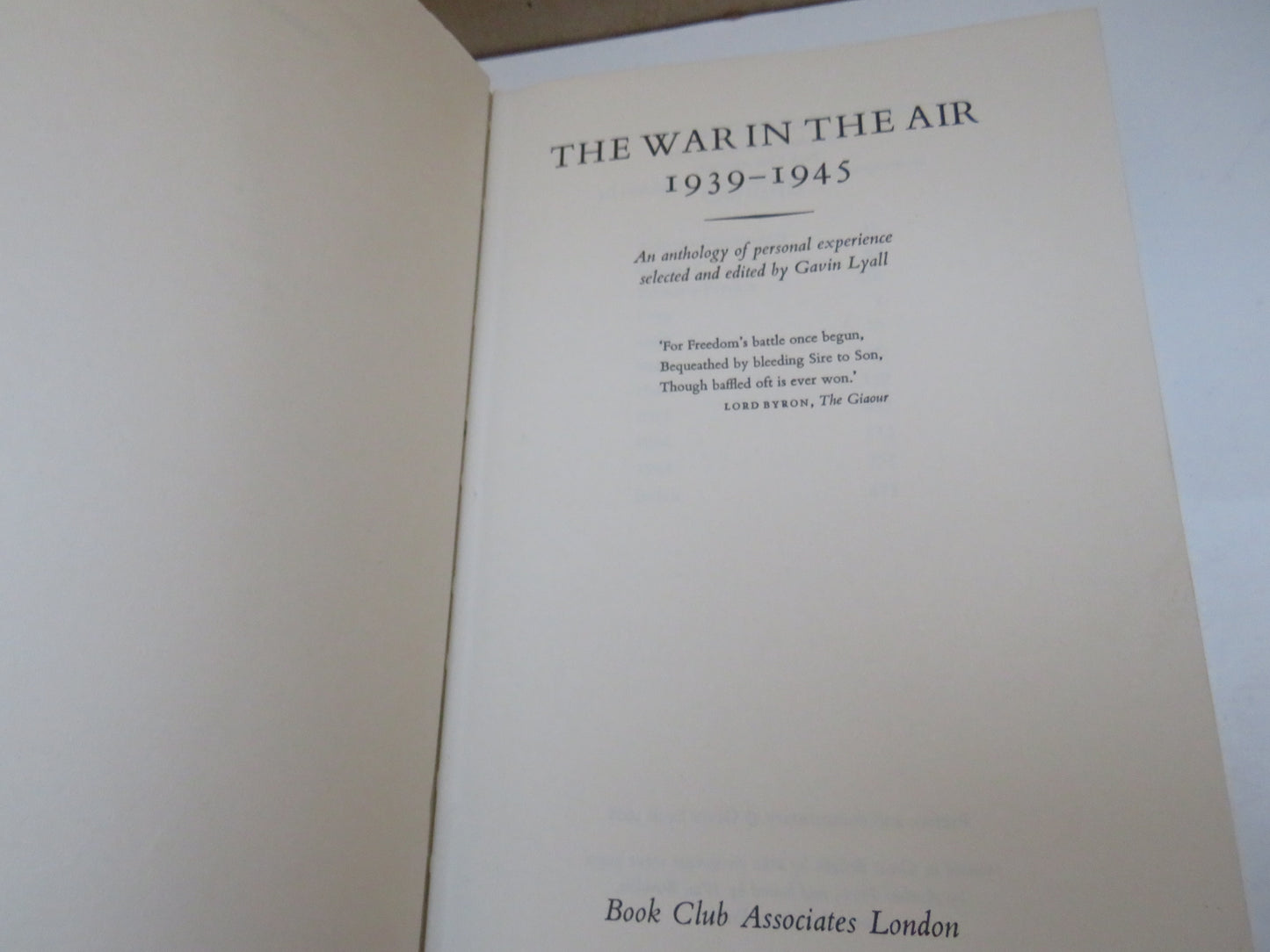 The War In The Air 1939-1945 by Gavin Lyall 1973