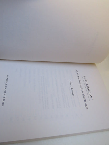 Lost Kingdoms Celtic Scotland and The Middle Ages By John L. Roberts 1997 book image 4