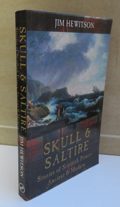 Skull & Saltire Stories of Scottish Piracy Ancient & Modern By Jim Hewitson 2005 book image 2