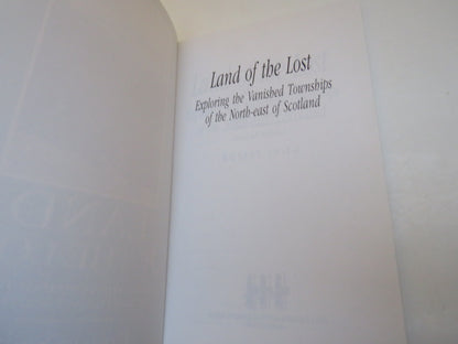 Land of the Lost Exploring The Vanished Townships of North-East Scotland By Robert Smith 1977 book image 3