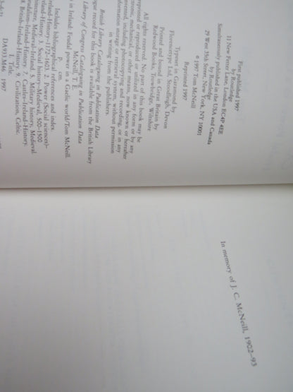 Castles In Ireland Feudal Power In a Gaelic World By Tom McNeil 1997