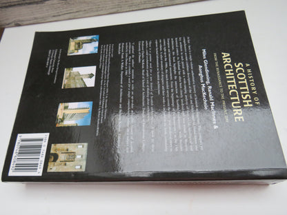 A History of Scottish Architecture From The Renaissance To Present Day By Miles Glendinning, Ranald MacInnes, Aonghus MacKechnie 1996