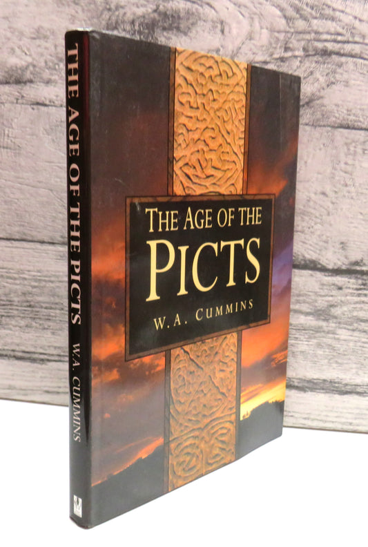 The Age of the Picts By W.A. Cummins 1995