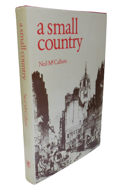 A Small Country, Scotland 1700-1830, by Neil McCallum, 1983 book front cover
