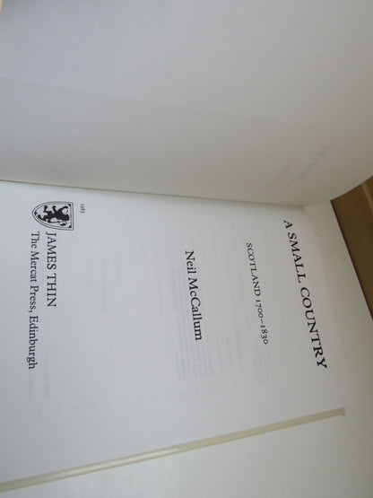 A Small Country, Scotland 1700-1830, by Neil McCallum, 1983 book image 4