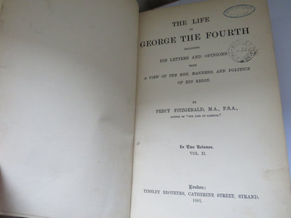 The  Life of George The Fourth  By Percy Fitzgerald Vol II 1881 book image 4