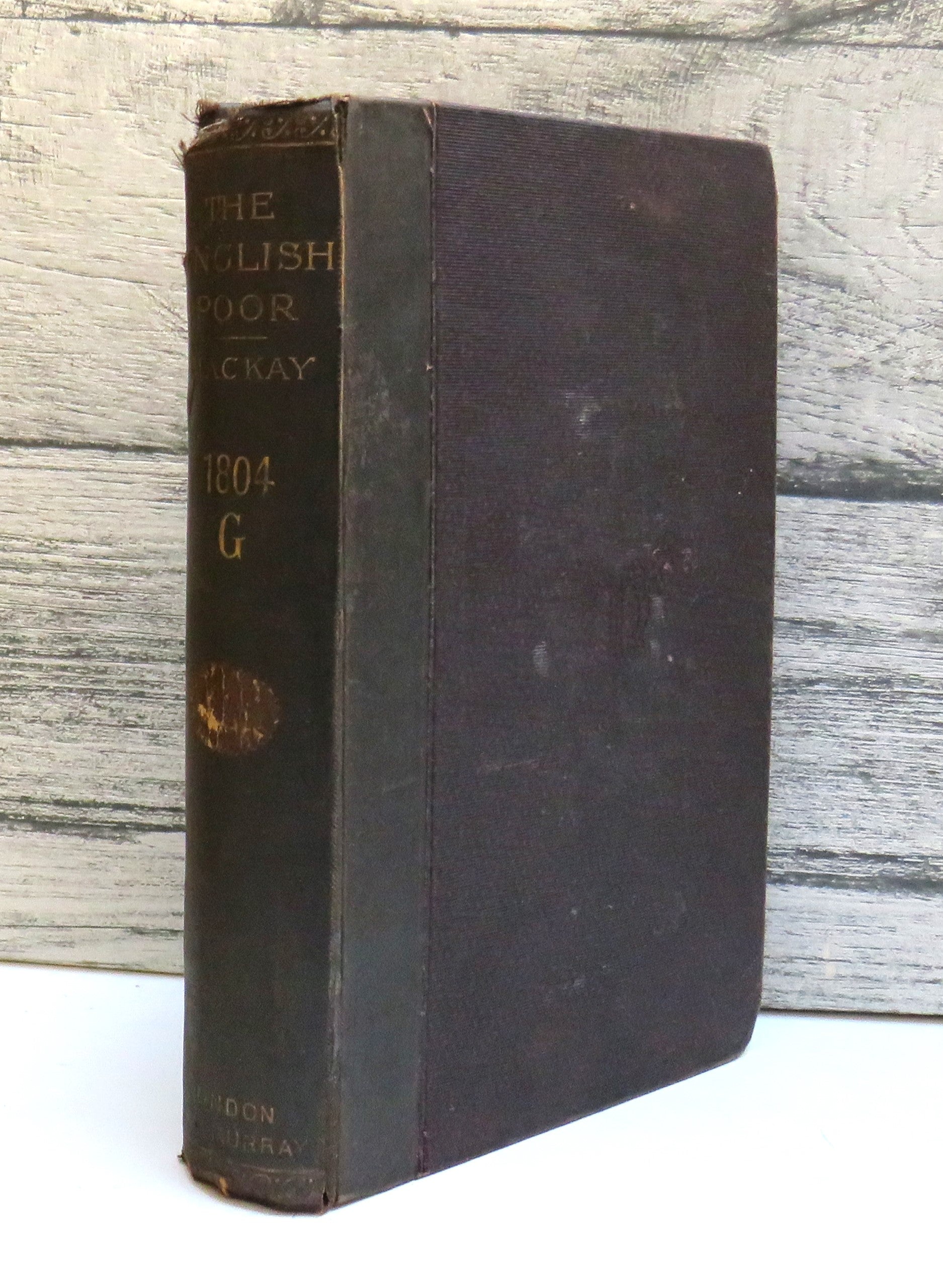 The English Poor A Sketch of Their Social and Economic History By T. Mackay 1889 book front cover