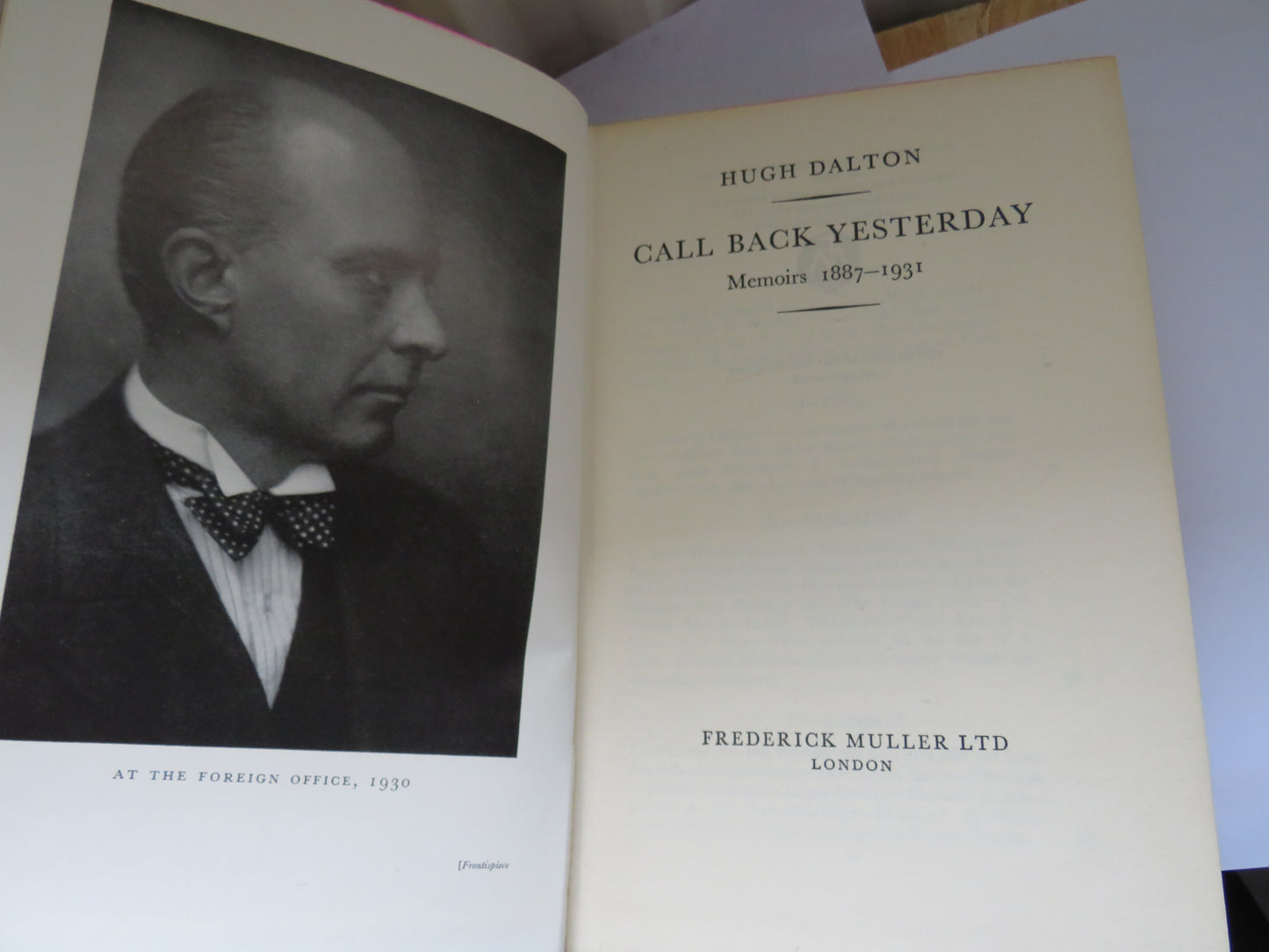 Call Back Yesterday Memoirs 1887-1931 By Hugh Dalton 1953