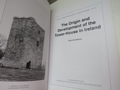 The Origin and Development of the Tower-House In Ireland By David Sweetman 2000