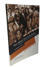 Load image into Gallery viewer, &quot;See, When You Look Back...&quot; Clydeside Reminiscences of the Home Front, 1939-45 by Margaret Bennett, Signed
