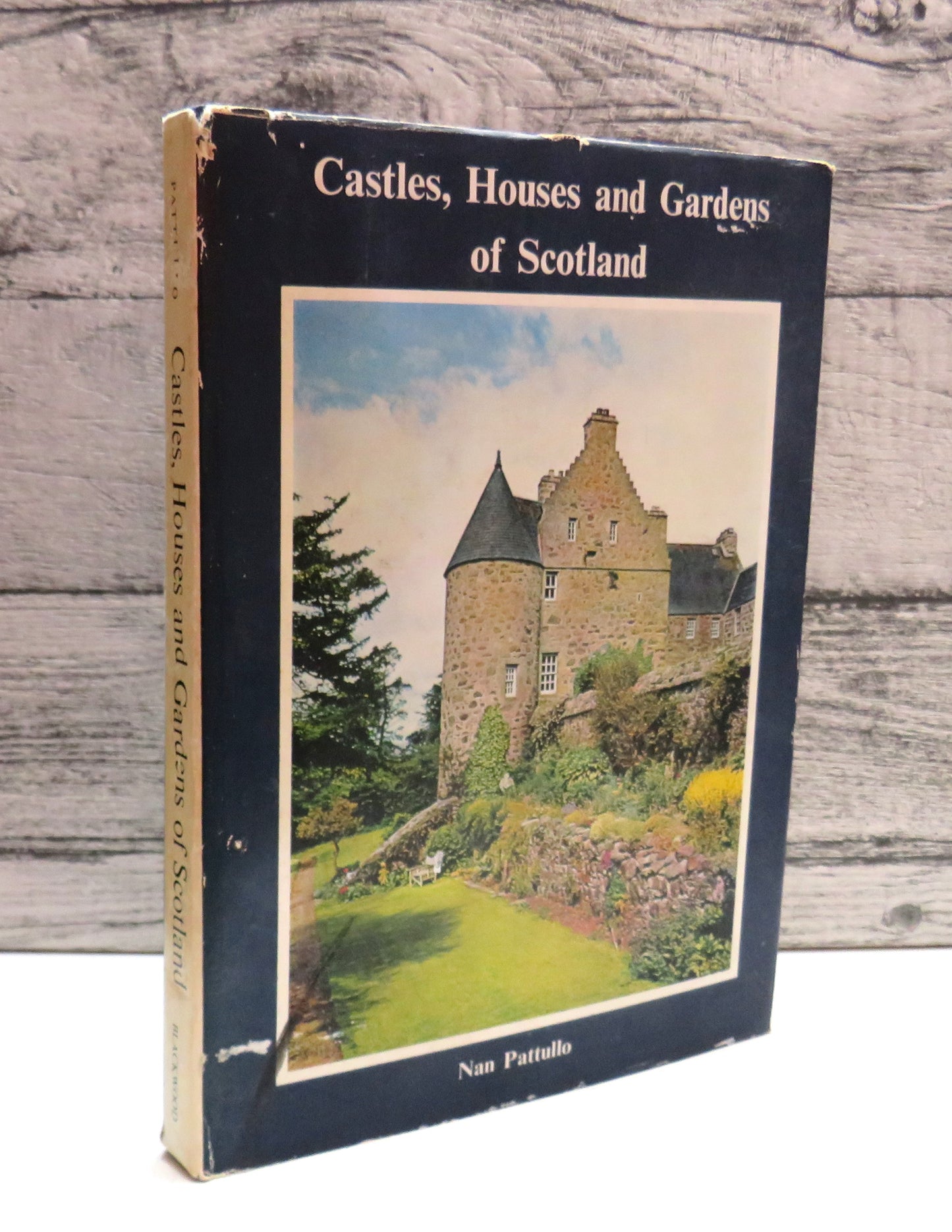 Castles, Houses and Gardens of Scotland By Nan Pattullo 1967