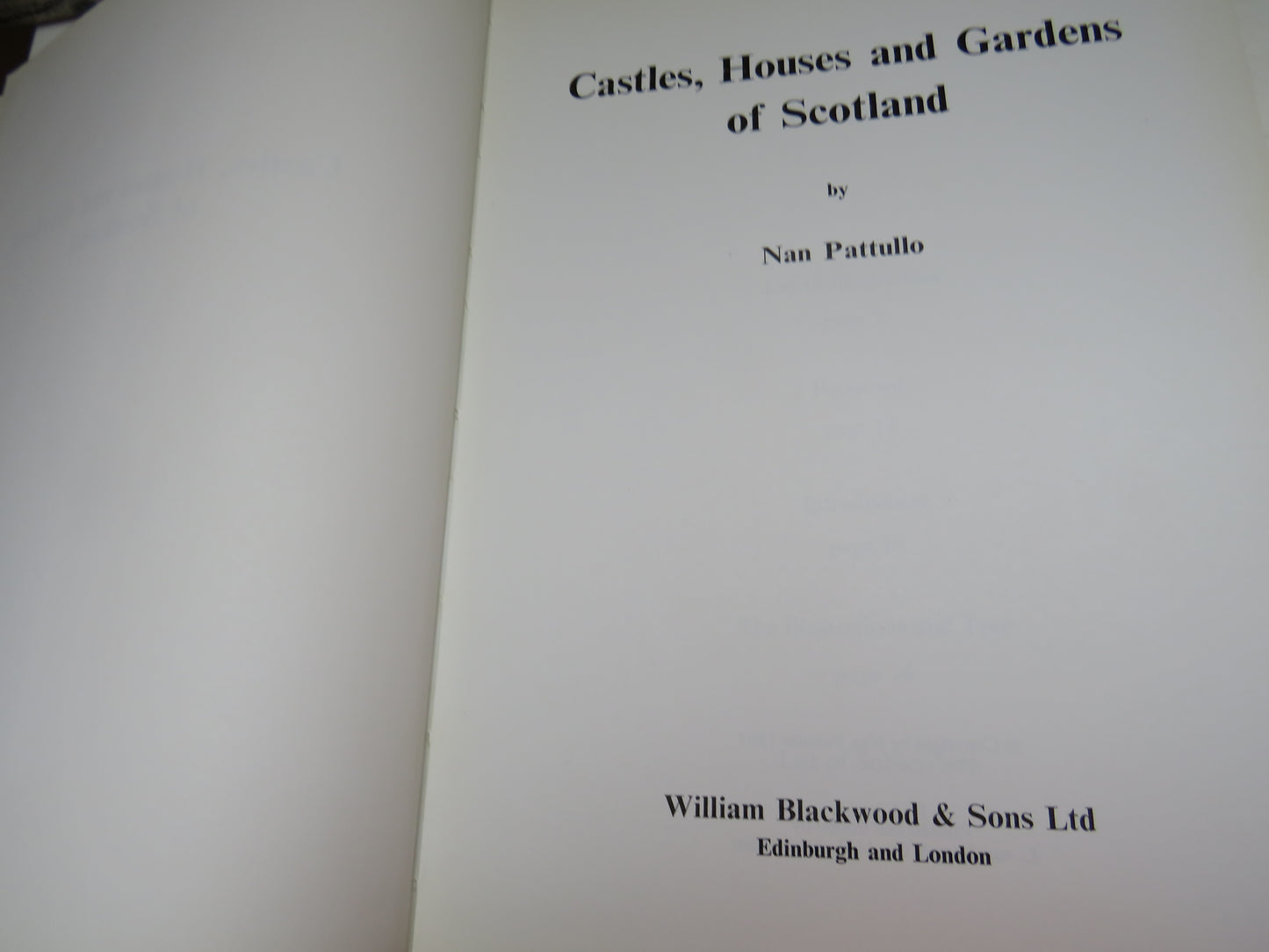 Castles, Houses and Gardens of Scotland By Nan Pattullo 1967