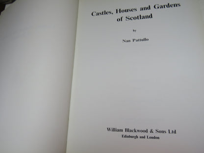 Castles, Houses and Gardens of Scotland By Nan Pattullo 1967
