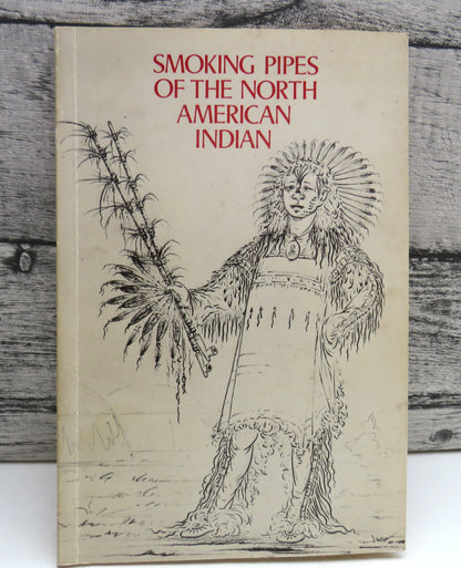 Smoking Pipes of the North American Indian by J.C.H. King, 1977 book front cover