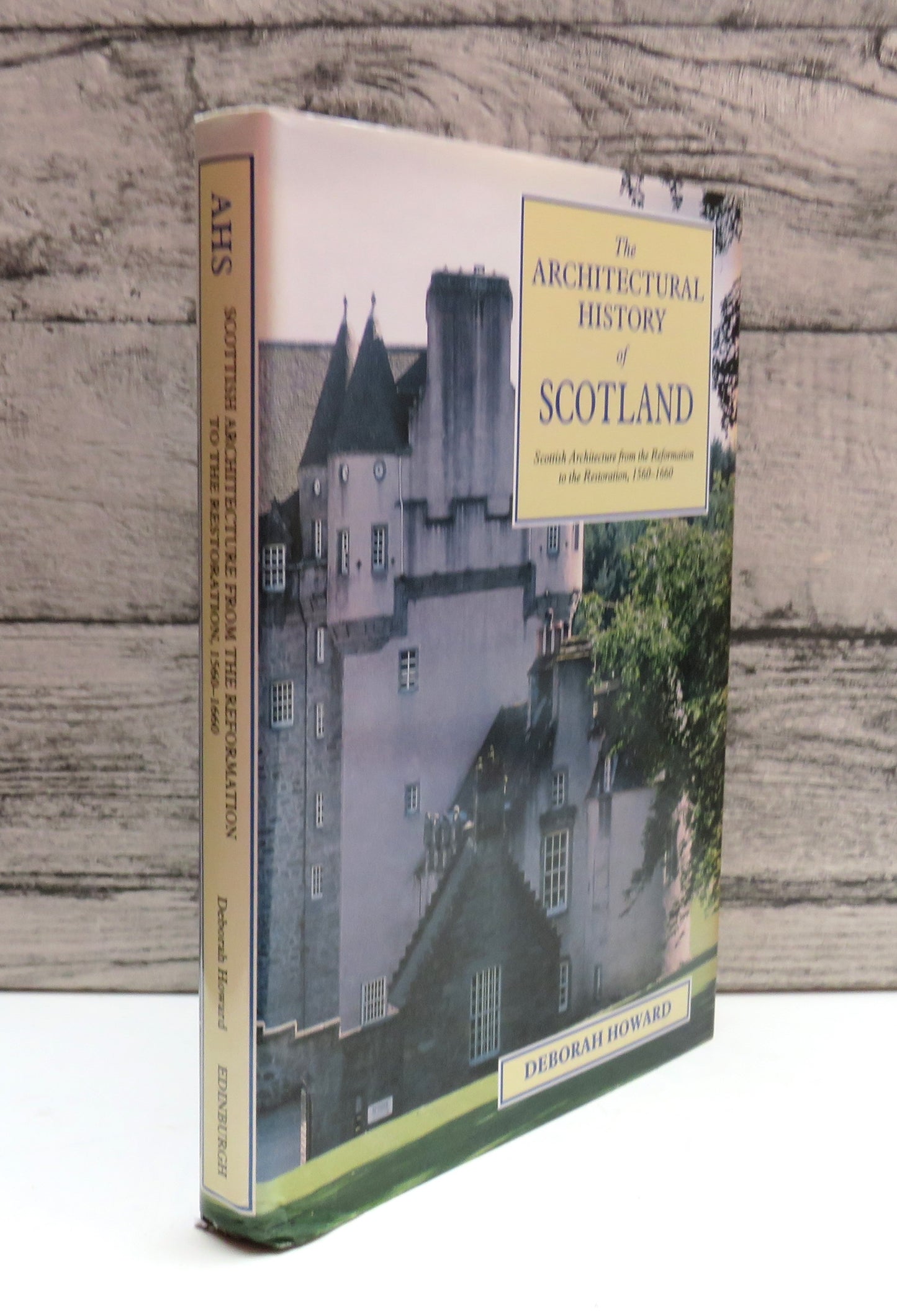 Scottish Architecture Reformation To Restoration 1560-1660 By Deborah Howard 1995