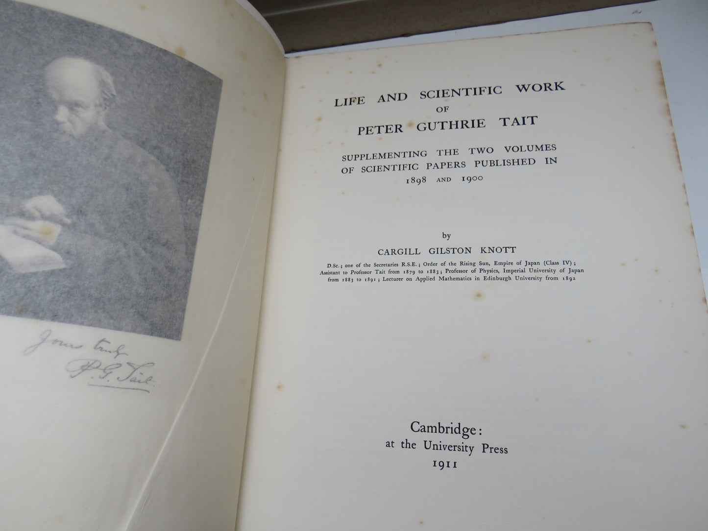 Life and Scientific Work of Peter Guthrie Tait Suplementing The Two Volumes of Scientific Papers Published In 1898 and 1900 By Cargill Gilston Knott 1911