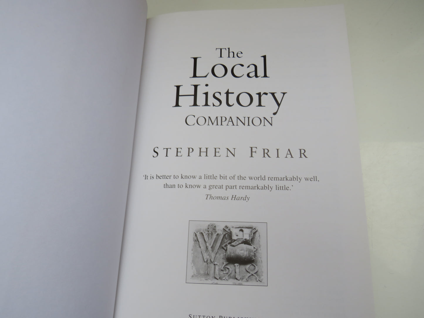 The Local History Companion By Stephen Friar 2001