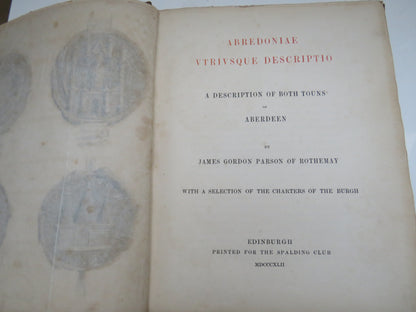 Abredoniae Vtrivsque Descriptio A Description of Both Touns of Aberdeen By James Gordon Parson of Ro book image 3