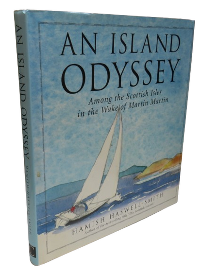An Island Odyssey Among The Scottish Isles In The Wake Of Martin Martin By Hamish Haswell-Smith 1999 book front cover