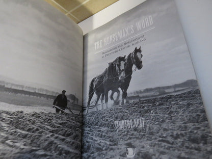 The Horseman's Word:  Blacksmiths and Horsemanship in Twentieth-Century Scotland by Timothy Neat, 20 book image 4