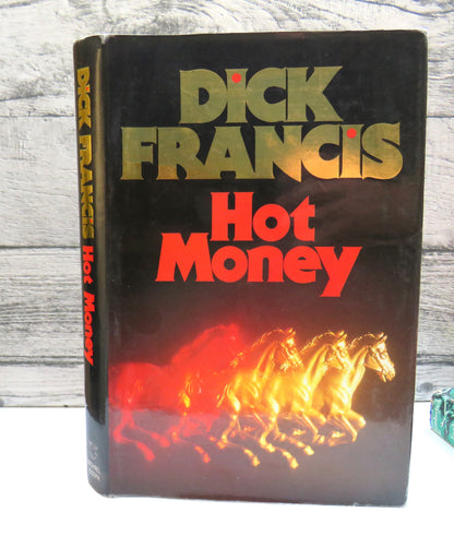 Hot Money By Dick Francis 1987 book front cover