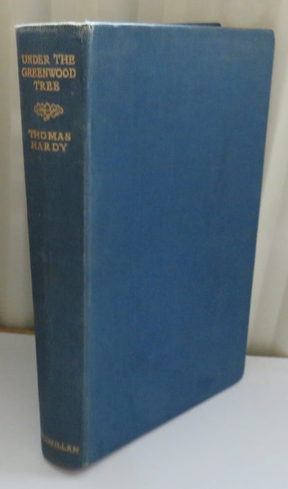 Under The Greenwood Tree or The Mellstock Quire A Rural Painting of the Dutch School By Thomas Hardy book image 2