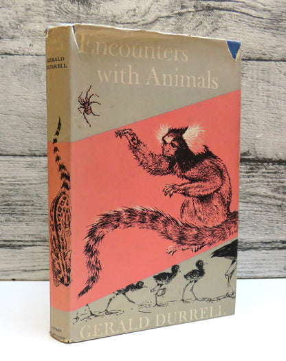 Encounters With Animals By Gerald Durrell 1958 With Illustrations By Ralph Thompson book front cover