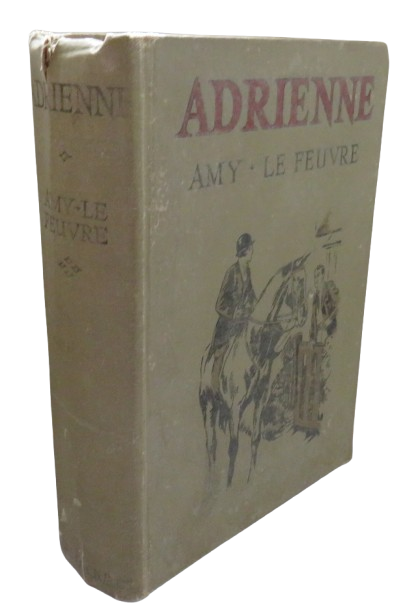 Adrienne By Amy Le Feuvre 1928 book front cover