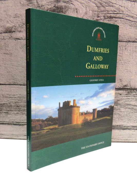 Dumfries and Galloway By Geoffrey Stell 1996