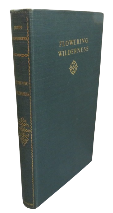 Flowering Wilderness By John Galsworthy 1936 book front cover