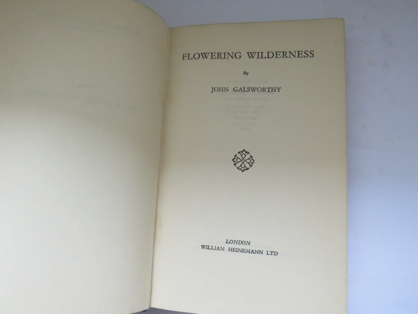 Flowering Wilderness By John Galsworthy 1936