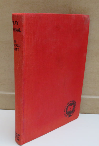 Clay Eternal  By B. Montagu Scott 1946 book image 2
