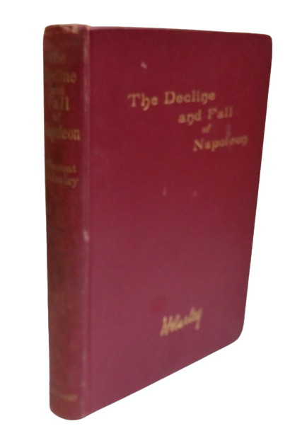 The Decline and Fall of Napoleon By Field-Marshal Viscount Wolseley 1895 book front cover