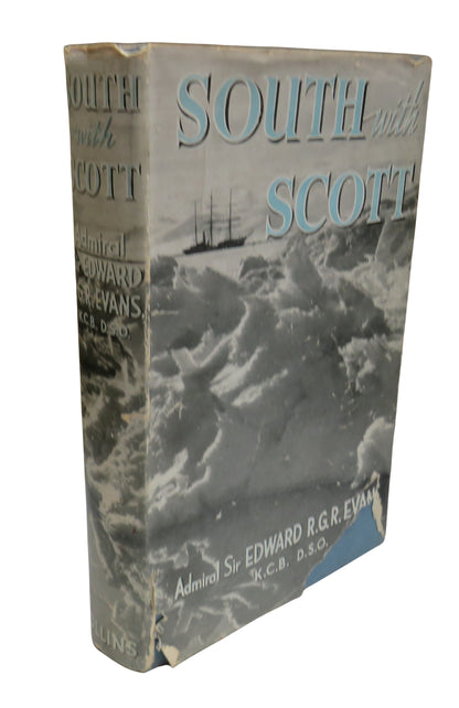 South With Scott By Admiral Sir Edward R. G. Evans With 31 Photographs By Herbert Ponting book front cover