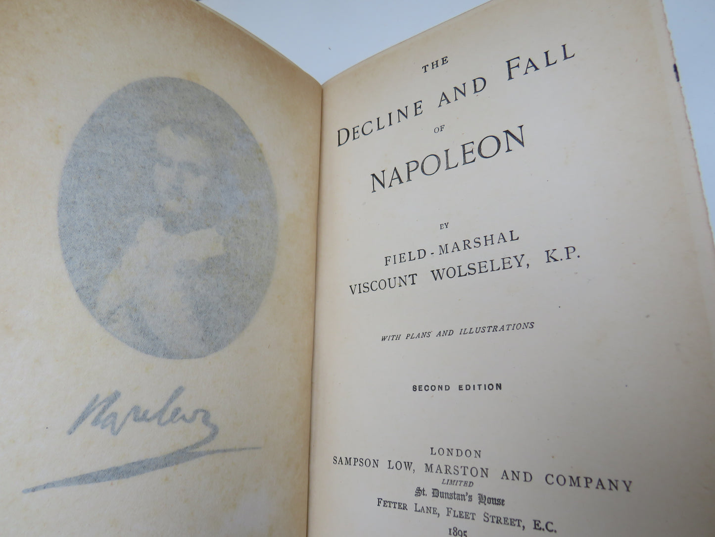 The Decline and Fall of Napoleon By Field-Marshal Viscount Wolseley 1895