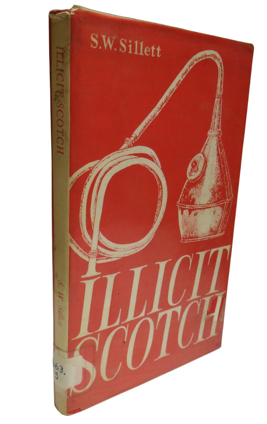 Illicit Scotch By S. W. Sillett 1965