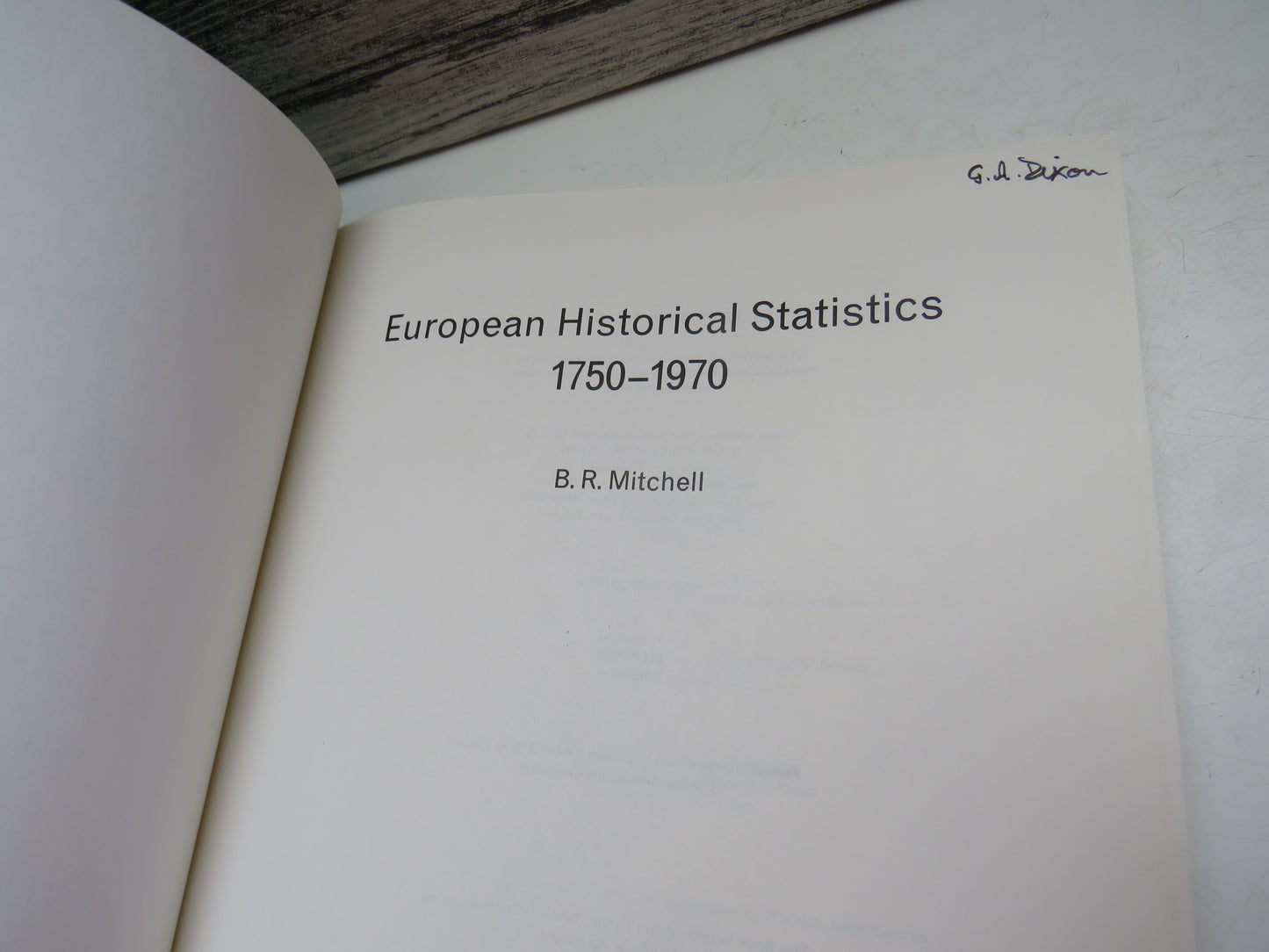 European Historical Statistics 1750-1970 By B.R. Mitchell 1978