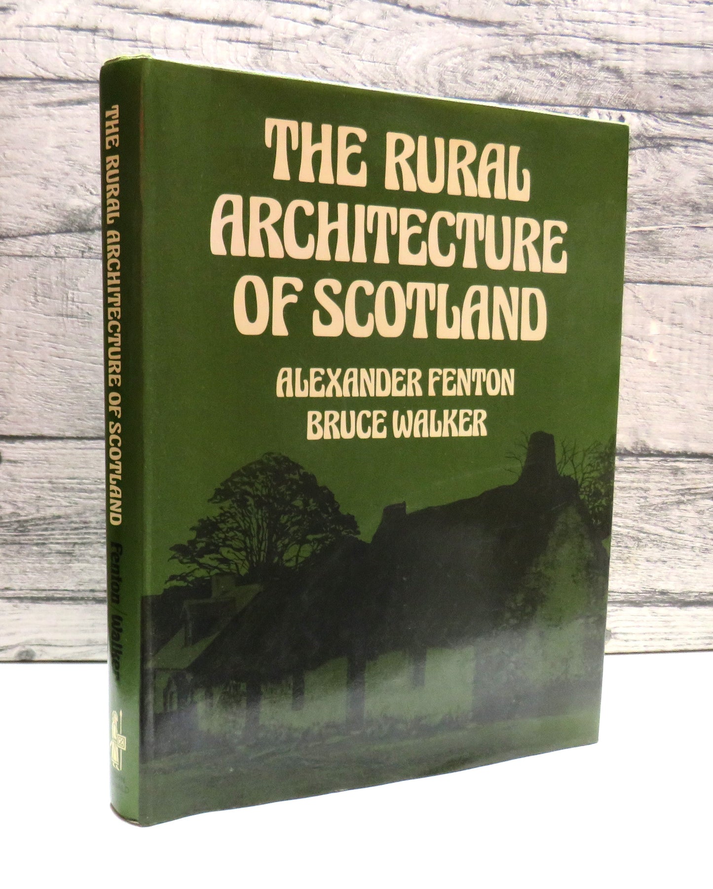 The Rural Architecture of Scotland By Alexander Fenton & Bruce Walker 1981