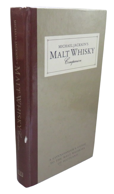 Michael Jackson's Malt Whisky Companion A Connoisseur's Guide To The Malt Whiskies of Scotland 1989 book front cover