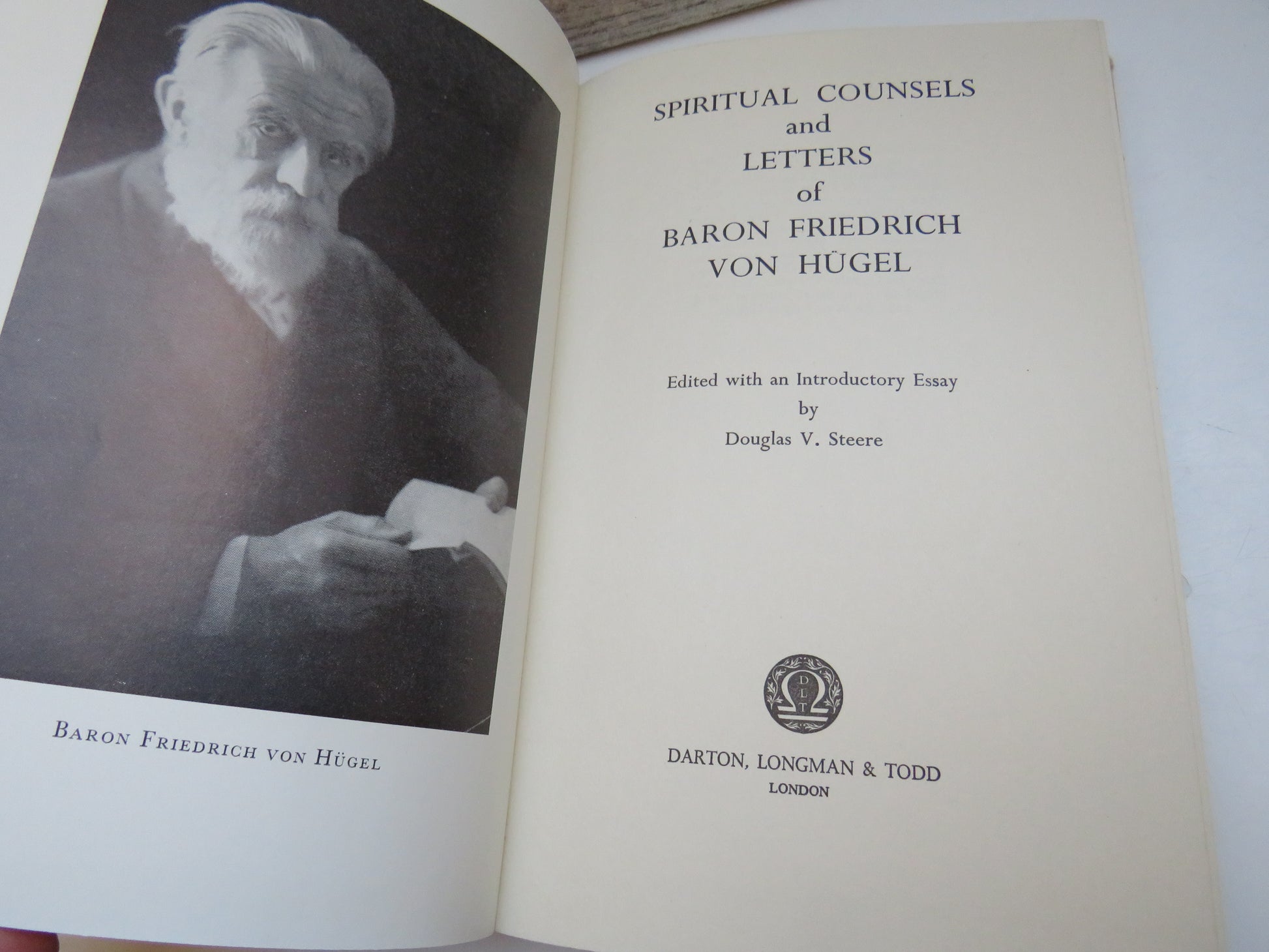 Spiritual Counsels and Letters of Baron Friedrich Von Hugel Edited and Introductory Essay By Douglas book image 3