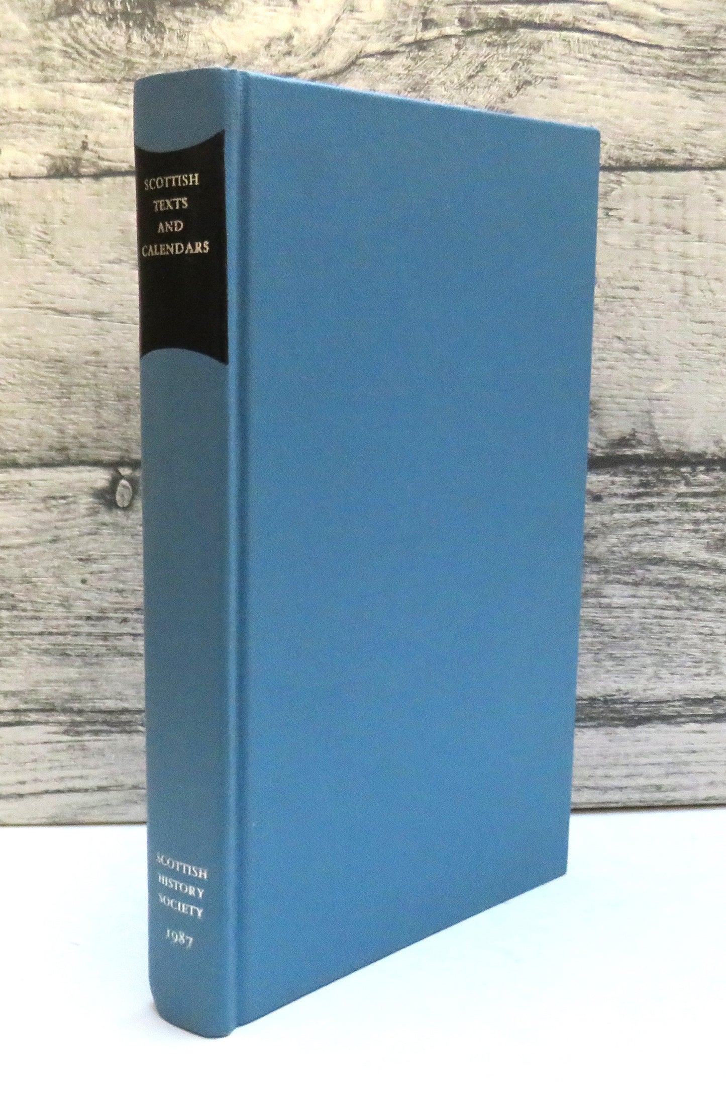 Scottish Texts and Calendars An Analytical Guide To Serial Publications By David and Wendy B. Steven book front cover